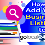 How to Add GoLocal247 Business Listing